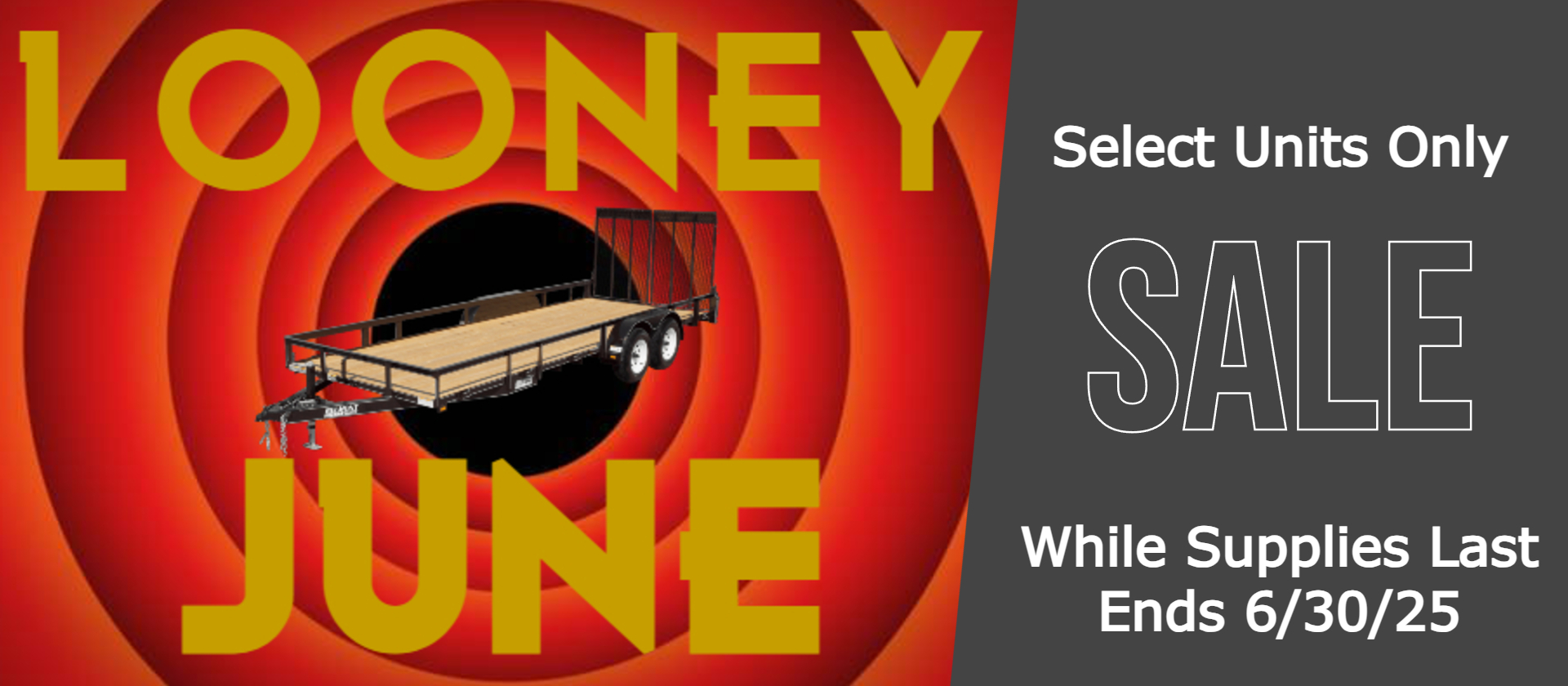 Spring Trailer Clearance Sale! Ends 6/30/25!
